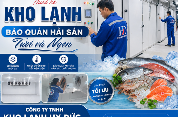 thiết kế kho lạnh bảo quản hải sản tươi và ngon