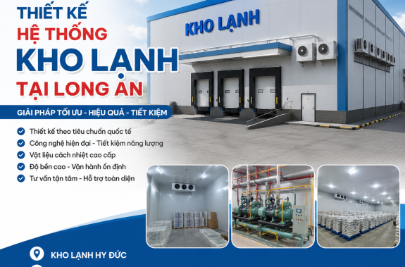 thiết kế hệ thống kho lạnh tại long an